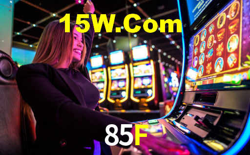 85F,85F Bet